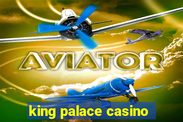 king palace casino